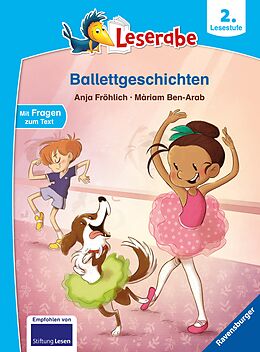 E-Book (epub) Leserabe - 2. Lesestufe: Ballettgeschichten von Anja Fröhlich