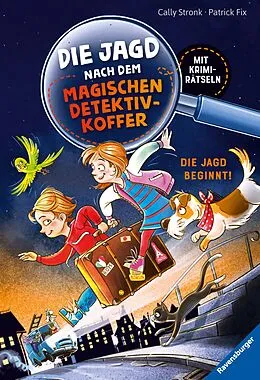 E-Book (epub) Die Jagd nach dem magischen Detektivkoffer Die Jagd beginnt! von Cally Stronk