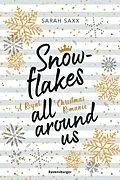 E-Book (epub) Snowflakes All Around Us von Sarah Saxx