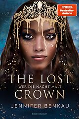 E-Book (epub) The Lost Crown Wer die Nacht malt von Jennifer Benkau