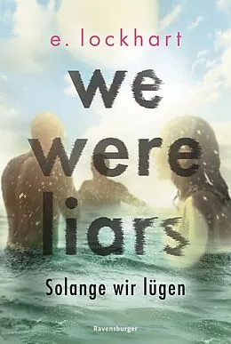 E-Book (epub) We Were Liars Solange wir lügen von E. Lockhart
