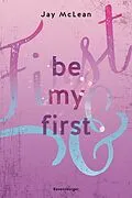 E-Book (epub) Be My First von Jay McLean