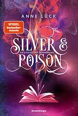 E-Book (epub) Silver & Poison Die Essenz der Erinnerung von Anne Lück