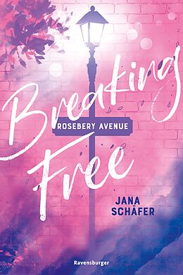 E-Book (epub) Rosebery Avenue, Band 2: Breaking Free von Jana Schäfer