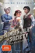 E-Book (epub) The Romeo & Juliet Society Diamantentod von Sabine Schoder