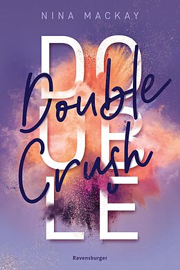 E-Book (epub) Doppelgänger-Agentur, Band 1: Double Crush (Humorvolle New-Adult-Romance für alle Fans von Kiss Me Once) von Nina MacKay