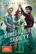 E-Book (epub) The Romeo & Juliet Society Schlangenkuss von Sabine Schoder
