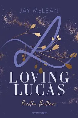 E-Book (epub) Preston Brothers Loving Lucas von Jay McLean