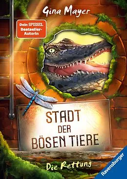 E-Book (epub) Stadt der bösen Tiere Die Rettung von Gina Mayer