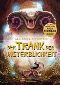 E-Book (epub) Der Trank der Unsterblichkeit von Roshani Chokshi