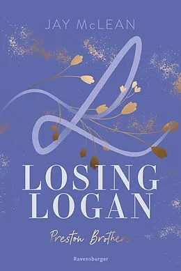 E-Book (epub) Preston Brothers Losing Logan von Jay McLean