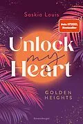 E-Book (epub) Unlock My Heart von Saskia Louis
