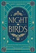 E-Book (epub) Nightbirds Der Kuss der Nachtigall von Kate J. Armstrong