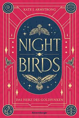 E-Book (epub) Nightbirds Das Herz des Goldfinken von Kate J. Armstrong