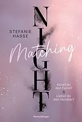 E-Book (epub) Matching Night Band 1 & 2 Küsst du den Feind? & Liebst du den Verräter? von Stefanie Hasse