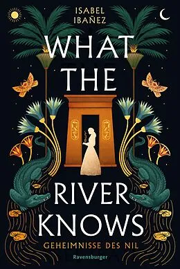 E-Book (epub) What the River Knows von Isabel Ibañez