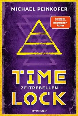 E-Book (epub) Timelock Zeitrebellen von Michael Peinkofer