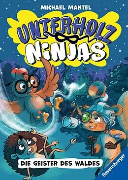 E-Book (epub) Unterholz-Ninjas, Band 4 - Die Geister des Waldes von Michael Mantel