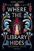 E-Book (epub) Where the Library Hides von Isabel Ibañez