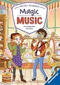 E-Book (epub) Magic Music, Band 2 - Die klingenden Törtchen von Michael Petrowitz