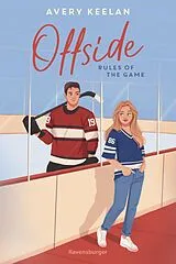 E-Book (epub) Rules of the Game, Band 1 - Offside von Avery Keelan