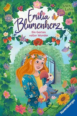 E-Book (epub) Emilia Blumenherz, Band 2 - Ein Garten voller Wunder von Usch Luhn