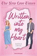 E-Book (epub) The New Love Times, Band 1 - Written into my Heart von Saskia Louis