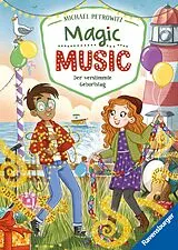 E-Book (epub) Magic Music, Band 3 - Der verstimmte Geburtstag von Michael Petrowitz