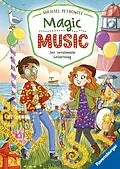 E-Book (epub) Magic Music, Band 3 - Der verstimmte Geburtstag von Michael Petrowitz
