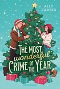 E-Book (epub) The Most Wonderful Crime of the Year von Ally Carter