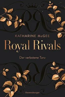 E-Book (epub) Royal Rivals, Band 1 - Der verbotene Tanz von Katharine McGee