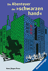 Kartonierter Einband Die Abenteuer der "schwarzen hand" von Hans Jürgen Press
