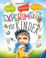 Fester Einband Experimente für Kinder von Charlotte Willmer-Klumpp