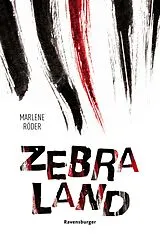 Kartonierter Einband (Kt) Zebraland von Marlene Röder