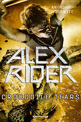 Couverture cartonnée Alex Rider, Band 8: Crocodile Tears (Geheimagenten-Bestseller aus England ab 12 Jahre) de Anthony Horowitz