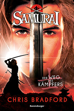 Couverture cartonnée Samurai, Band 1: Der Weg des Kämpfers (spannende Abenteuer-Reihe ab 12 Jahre) de Chris Bradford