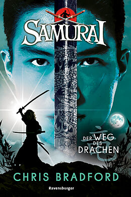 Couverture cartonnée Samurai, Band 3: Der Weg des Drachen (spannende Abenteuer-Reihe ab 12 Jahre) de Chris Bradford
