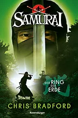 Kartonierter Einband Samurai Der Ring der Erde von Chris Bradford