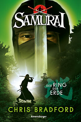 Couverture cartonnée Samurai, Band 4: Der Ring der Erde (spannende Abenteuer-Reihe ab 12 Jahre) de Chris Bradford