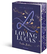 Kartonierter Einband Preston Brothers Loving Lucas von Jay McLean