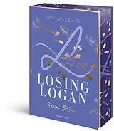 Kartonierter Einband Preston Brothers Losing Logan von Jay McLean