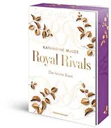 Kartonierter Einband Royal Rivals, Band 2 - Die falsche Braut von Katharine McGee