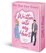 Kartonierter Einband The New Love Times, Band 1 - Written into my Heart von Saskia Louis