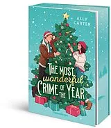 Kartonierter Einband The Most Wonderful Crime of the Year von Ally Carter