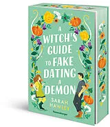 Kartonierter Einband A Witch's Guide to Fake Dating a Demon von Sarah Hawley