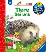 Pappband Wieso? Weshalb? Warum? junior Tiere bei uns von Patricia Mennen