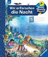 Spiralbindung Wieso? Weshalb? Warum? Wir erforschen die Nacht von Susanne Gernhäuser