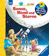 Spiralbindung Wieso? Weshalb? Warum? junior Sonne, Mond und Sterne von Patricia Mennen