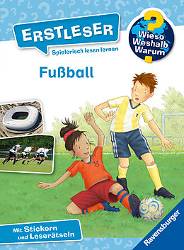 Fester Einband Wieso? Weshalb? Warum? Erstleser, Band 7: Fußball von Sandra Noa