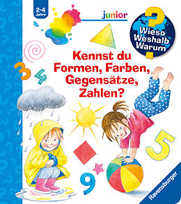 Spiralbindung Wieso? Weshalb? Warum? Sonderband junior: Kennst du Formen, Farben, Gegensätze, Zahlen? von Doris Rübel